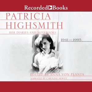 Patricia Highsmith, Anna von Planta