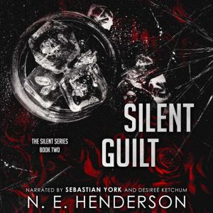 Silent Guilt, N. E. Henderson
