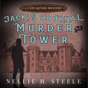 Murder in the Tower, Nellie H. Steele