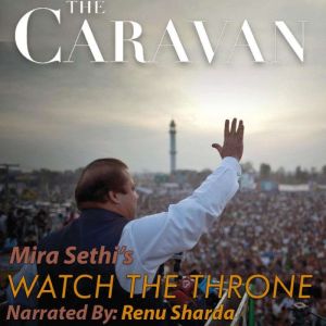 The Caravan Watch the Throne, Mira Sethi