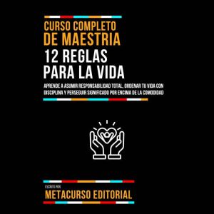 Curso Completo De Maestria 12 Reglas ..., Metacurso Editorial