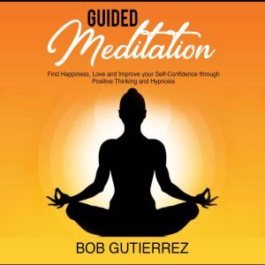 GUIDED MEDITATION: