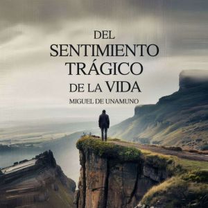 Del Sentimiento Tragico de la Vida