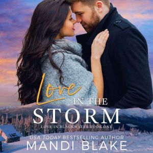 Love in the Storm, Mandi Blake