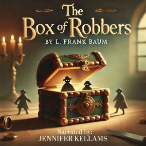 The Box of Robbers
