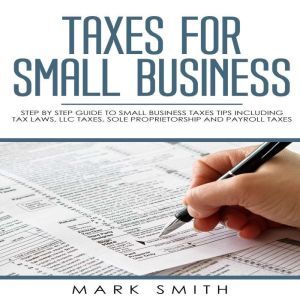 Taxes for Small Business, Mark Smith