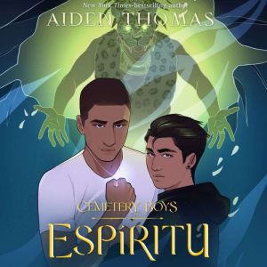 Cemetery Boys Espiritu, Aiden Thomas