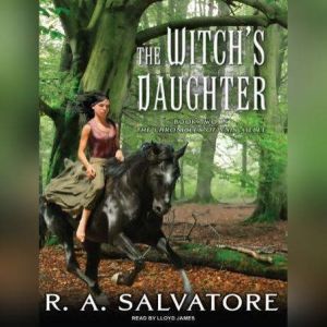 The Witchs Daughter, R. A. Salvatore
