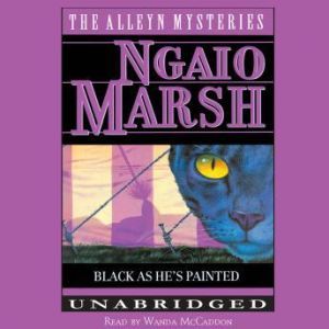 Black as Hes Painted, Ngaio Marsh