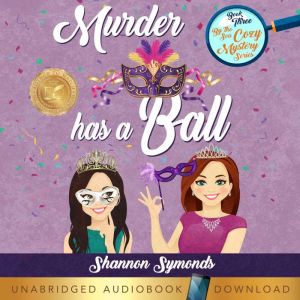 Murder Has a Ball, Shannon Symonds