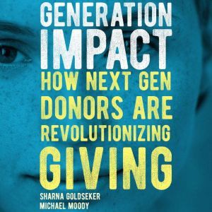 Generation Impact, Sharna Goldseker