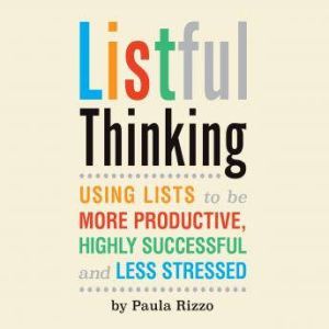 Listful Thinking, Paula Rizzo