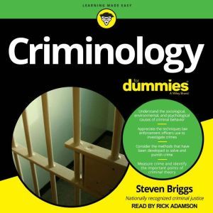 Criminology for Dummies, Steven Briggs
