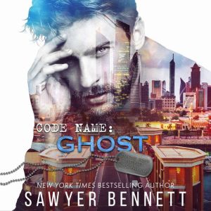 Code Name Ghost, Sawyer Bennett