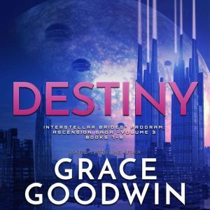 Destiny, Grace Goodwin