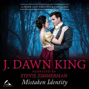 Mistaken Identity, J. Dawn King