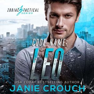 Code Name Leo, Janie Crouch