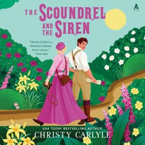 The Scoundrel and the Siren, Christy Carlyle