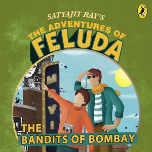 The Adventures Of Feluda Bandits Of ..., Satyajit Ray