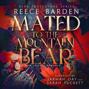 Mated to the Mountain Bear, Reece Barden