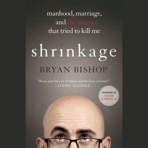 Shrinkage, Bryan Bishop