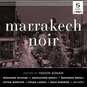 Marrakech Noir, Yassin Adnan