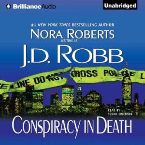 Conspiracy in Death, J. D. Robb