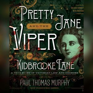 Pretty Jane and the Viper of Kidbrook..., Paul Thomas Murphy