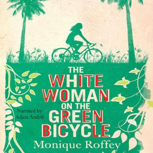 The White Woman on the Green Bicycle