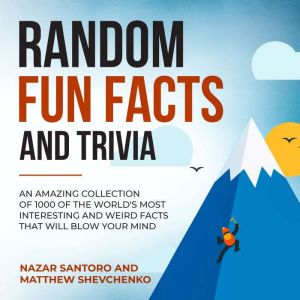 Random Fun Facts and Trivia