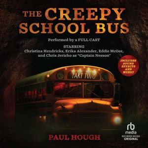 The Creepy School Bus, Part Two