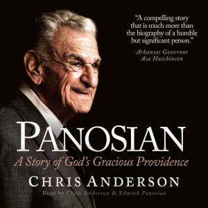 Panosian A Story of Gods Gracious P..., Chris Anderson
