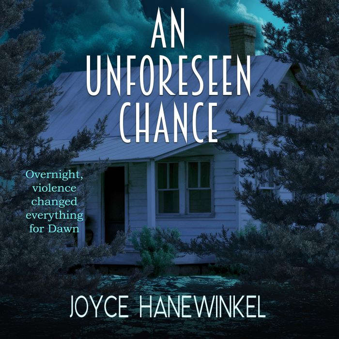 An Unforeseen Chance, Joyce Hanewinkel