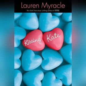 Kissing Kate, Lauren Myracle