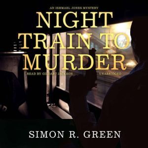 Night Train to Murder, Simon R. Green
