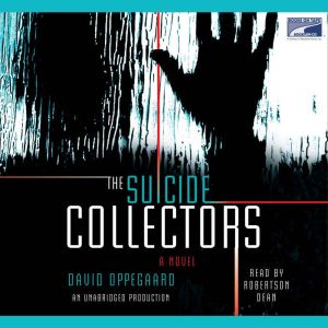 The Suicide Collectors, David Oppegaard