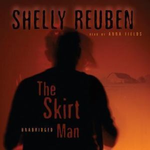 The Skirt Man, Shelly Reuben