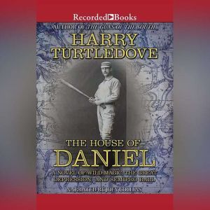 The House of Daniel, Harry Turtledove