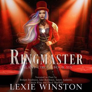 Ringmaster, Lexie Winston