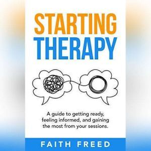 Starting Therapy, Faith Freed