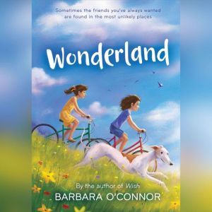 Wonderland, Barbara OConnor