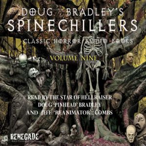 Doug Bradleys Spinechillers Volume N..., M.R. James