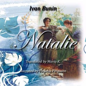 Natalie, Ivan Bunin