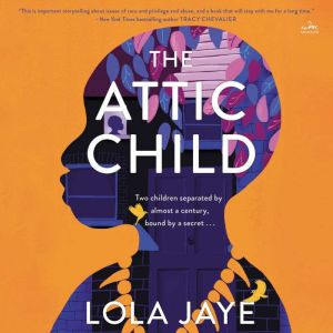 The Attic Child, Lola Jaye