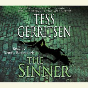 The Sinner A Rizzoli  Isles Novel, Tess Gerritsen