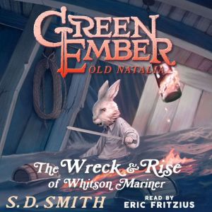 The Wreck and Rise of Whitson Mariner..., S. D. Smith