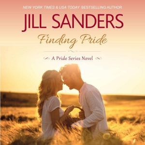 Finding Pride Pride Series Romance N..., Jill Sanders