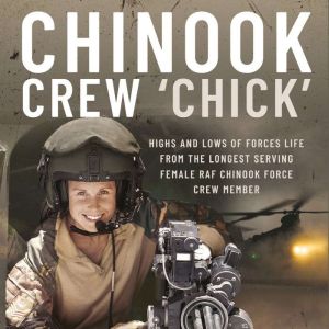 Chinook Crew Chick Highs and Lows ..., Liz McConaghy