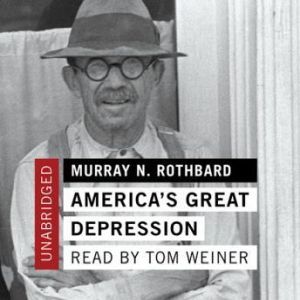 Americas Great Depression, Murray N. Rothbard