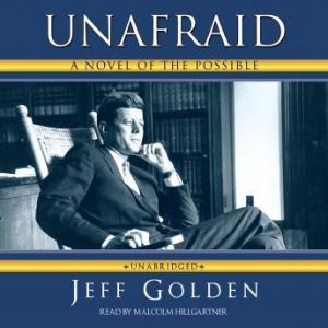 Unafraid, Jeff Golden